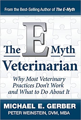 Business management - Image of the Emyth Veterinarian book Training Progress How to bring your Veterinary Practice from Chaos to Control